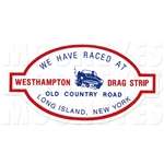 WESTHAMPTON DRAG STRIP Sticker